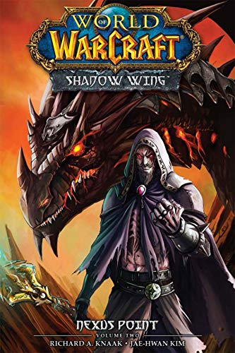 World of Warcraft: Shadow Wing Vol. 2: Nexus Point