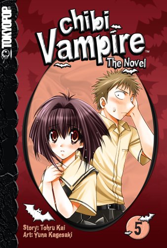 Chibi Vampire: La Novela Volumen 5 Rústica
