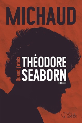 Quand j'étais Théodore Seaborn Paperback