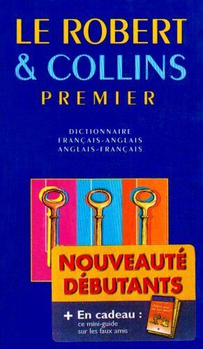 Le Robert & Collins Premier Dictionnaire Francais-Anglais