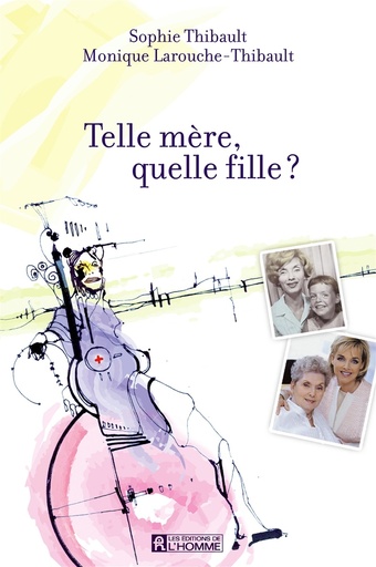 Telle mère, quelle fille?
