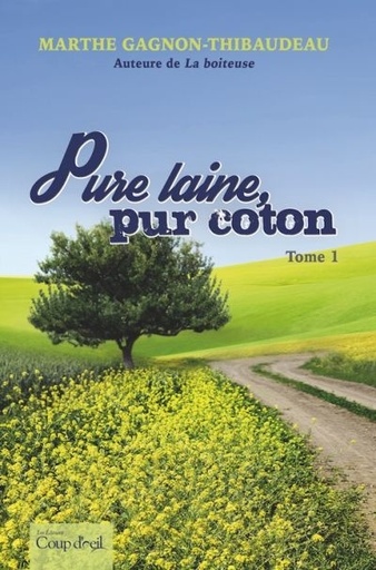 Pure laine pur coton Tome 1