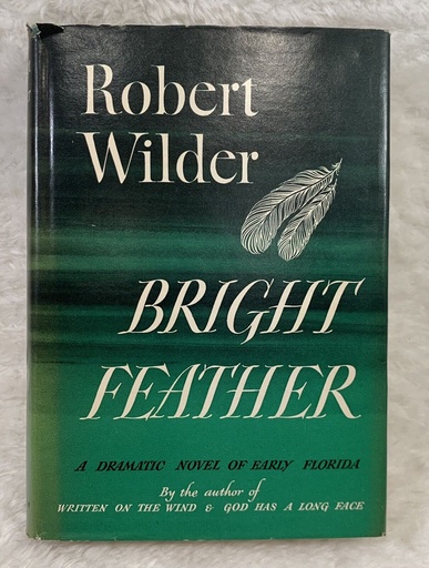 Bright Feather By Robert Wilder